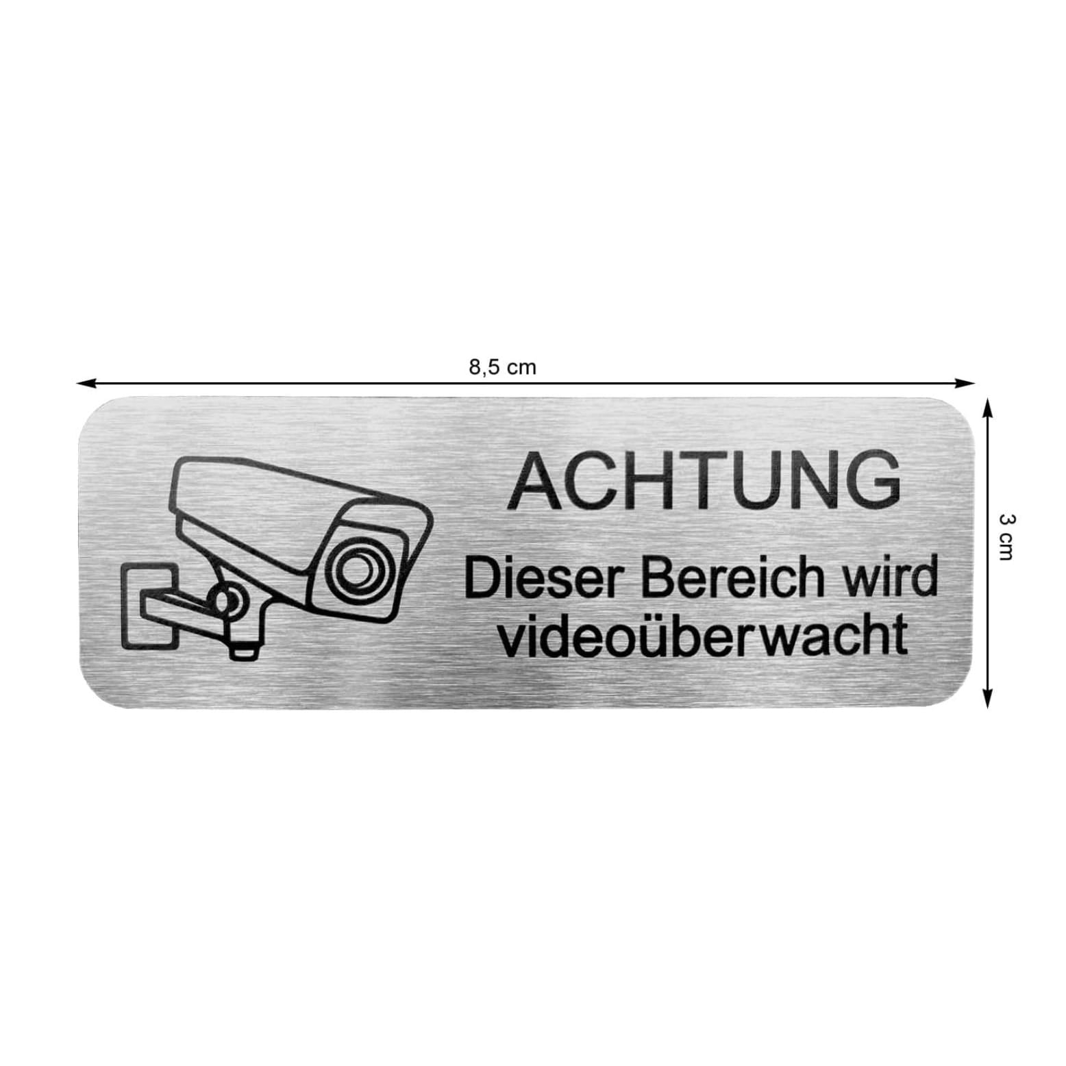 Metall Videoüberwachungsschild mit schwarzer Schrift und den Massen